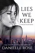 E-Book (epub) Lies We Keep von Danielle Rose