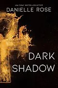 E-Book (epub) Dark Shadow von Danielle Rose