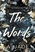 Kartonierter Einband The Words von Ashley Jade