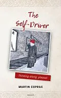 E-Book (epub) The Self-Driver von Martin Coprax