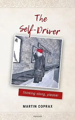 E-Book (epub) The Self-Driver von Martin Coprax