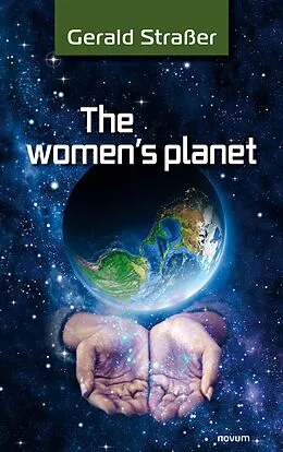 E-Book (epub) The women´s planet von Gerald Straßer