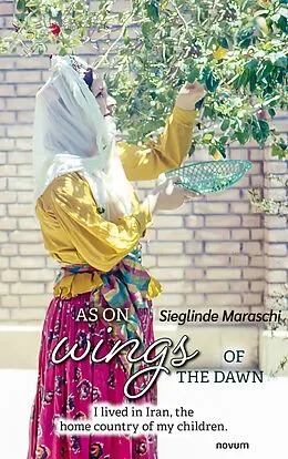 E-Book (epub) As on wings of the dawn von Sieglinde Maraschi