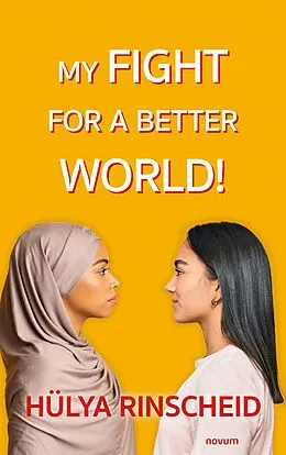 E-Book (epub) My fight for a better world von Hülya Rinscheid