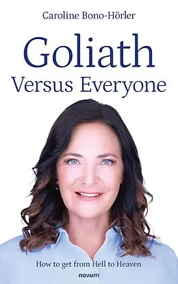 E-Book (epub) Goliath Versus Everyone von Caroline Bono-Hörler