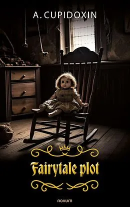 E-Book (epub) Fairytale plot von A. Cupidoxin