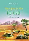 E-Book (epub) Tayo goes to the big river von Bernhard Galert