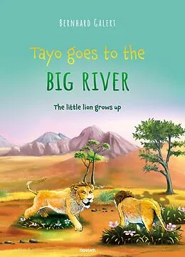 E-Book (epub) Tayo goes to the big river von Bernhard Galert