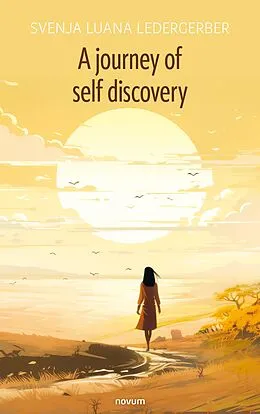 E-Book (epub) A journey of self discovery von Svenja Luana Ledergerber