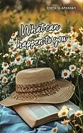 E-Book (epub) What can happen to you von Edith Slapansky