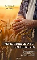 E-Book (epub) Agricultural scientist in modern times von Dr. Helfried Zschaler