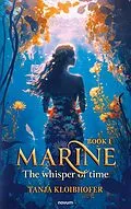 E-Book (epub) Marine - The whisper of time von Tanja Kloibhofer
