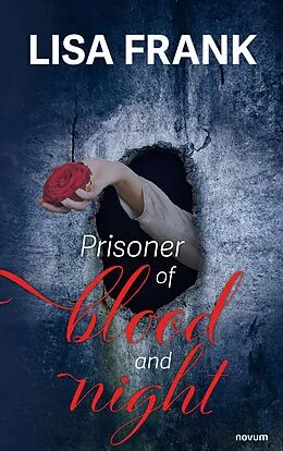 E-Book (epub) Prisoner of blood and night von Lisa Frank
