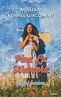 E-Book (epub) Pina La Straniera von Mirella Kennel Giacomini