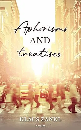 E-Book (epub) Aphorisms and treatises von Klaus Zankl