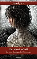 E-Book (epub) The Mosaic of Self von Sam Lysen