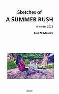E-Book (epub) Sketches of a summer rush von Emil N. Mauritz