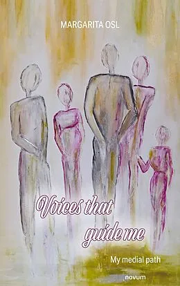 E-Book (epub) Voices that guide me von Margarita Osl