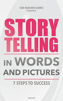 E-Book (epub) Storytelling in words and pictures von Radomir Gabric