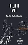 E-Book (epub) The Other and I von Axel Schauder