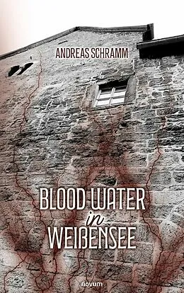 E-Book (epub) Blood water in Weißensee von Andreas Schramm