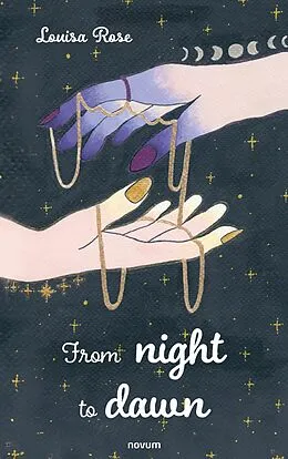 E-Book (epub) From night to dawn von Louisa Rose