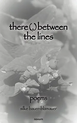 E-Book (epub) there(,)between the lines von silke bauer-blamauer