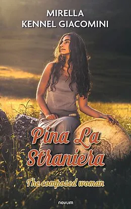 E-Book (epub) Pina La Straniera von Mirella Kennel Giacomini