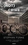 E-Book (epub) (Not) a perfect crime von Stephan Funke