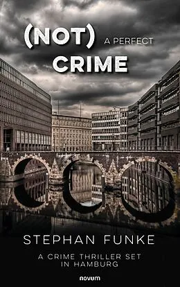 E-Book (epub) (Not) a perfect crime von Stephan Funke