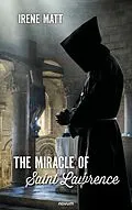 E-Book (epub) The Miracle of Saint Lawrence von Irene Matt
