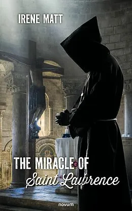 E-Book (epub) The Miracle of Saint Lawrence von Irene Matt