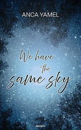 E-Book (epub) We have the same sky von Anca Yamel
