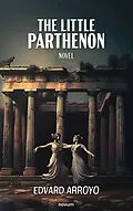 E-Book (epub) The Little Parthenon von Edvard Arroyo