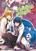 Couverture cartonnée The Wrong Way to Use Healing Magic Volume 8 de Kugayama Reki, Kurokata