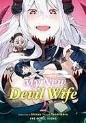Kartonierter Einband My New Devil Wife Volume 2 von Tonarikeru Tonarikeru