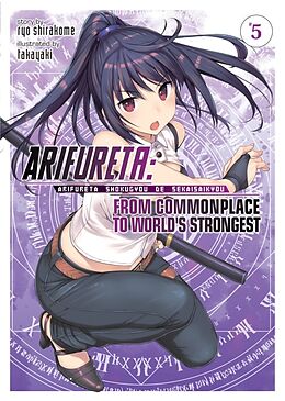 Kartonierter Einband Arifureta: From Commonplace to World's Strongest (Light Novel) Vol. 5 von Ryo Shirakome