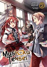 Couverture cartonnée Mushoku Tensei: Jobless Reincarnation (Light Novel) Vol. 2 de Rifujin Na Magonote