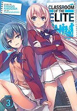 Couverture cartonnée Classroom of the Elite (Light Novel) Vol. 3 de Syougo Kinugasa