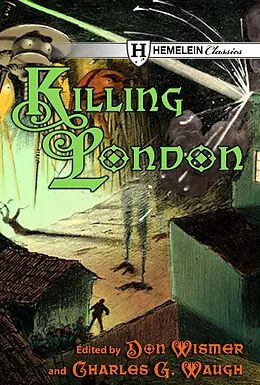 E-Book (epub) Killing London (Hemelein Classics) von Don Wismer, Charles G. Waugh