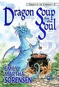 E-Book (epub) Dragon Soup for the Soul von Emily Martha Sorensen