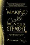 E-Book (epub) Making Crooked Places Straight von Penelope Kaye