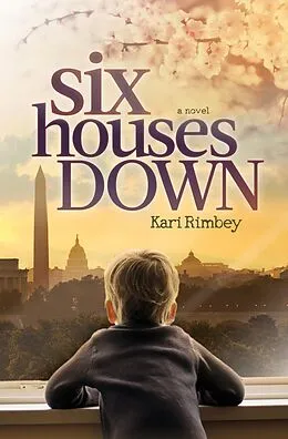E-Book (epub) Six Houses Down von Kari Rimbey