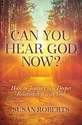 E-Book (epub) Can You Hear God Now? von Susan Roberts