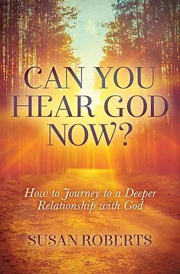 E-Book (epub) Can You Hear God Now? von Susan Roberts