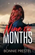 E-Book (epub) Nine ½ Months von Bonnie Prestel