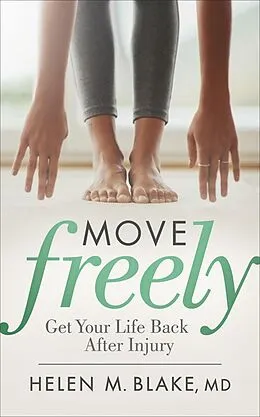 E-Book (epub) Move Freely von Helen M. Blake
