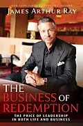 E-Book (epub) The Business of Redemption von James Arthur Ray