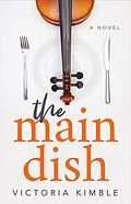 E-Book (epub) The Main Dish von Victoria Kimble