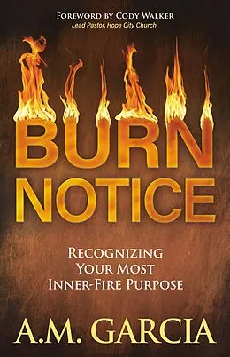 E-Book (epub) Burn Notice von A. M. Garcia